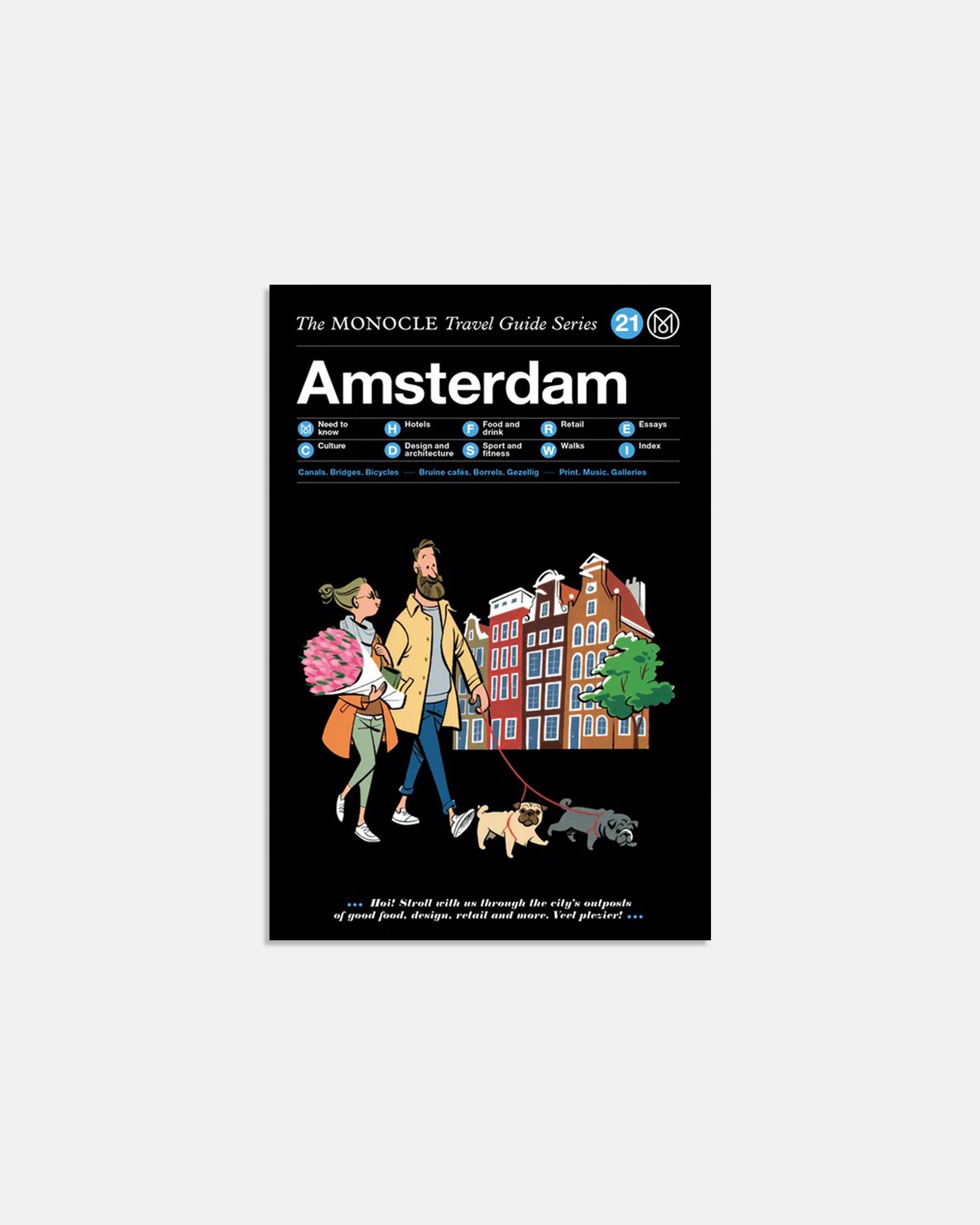 Amsterdam: The Monocle Travel Guide Series (Updated Version)